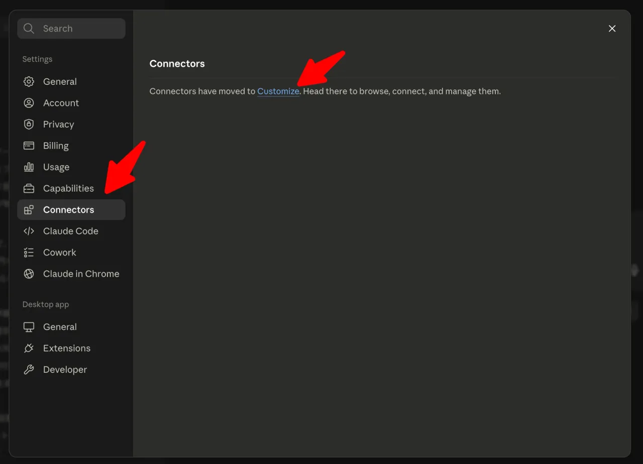 設定のConnectors画面。「Connectors have moved to Customize」と案内が出ており、Customizeのリンクをクリックする